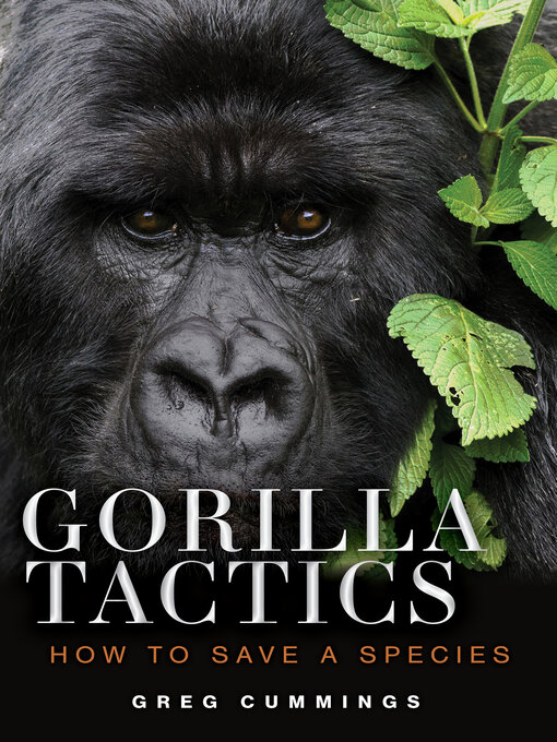 Title details for Gorilla Tactics by Greg Cummings - Available